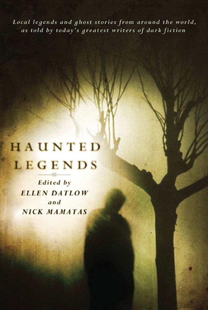 Haunted Legends: An Anthology