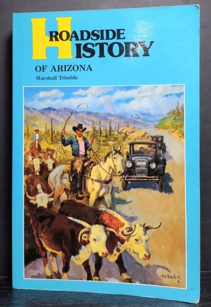 Roadside History of Arizona Trimble PB 1987 Revised Edition Southwest Good