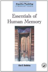 Essentials of Human Memory (Cognitive Psychology, 1368-4558) (Volume 11) – p…