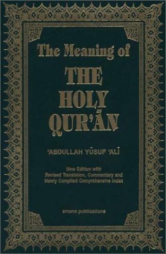 The Meaning of the Holy Qur’an English/Arabic: New Edition with Arabic Text…
