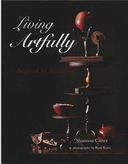Living Artfully: Inspired by Tradition