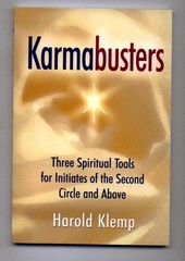 Karmabusters: Three Spiritual Tools for Initiates of the Second Circle and A…