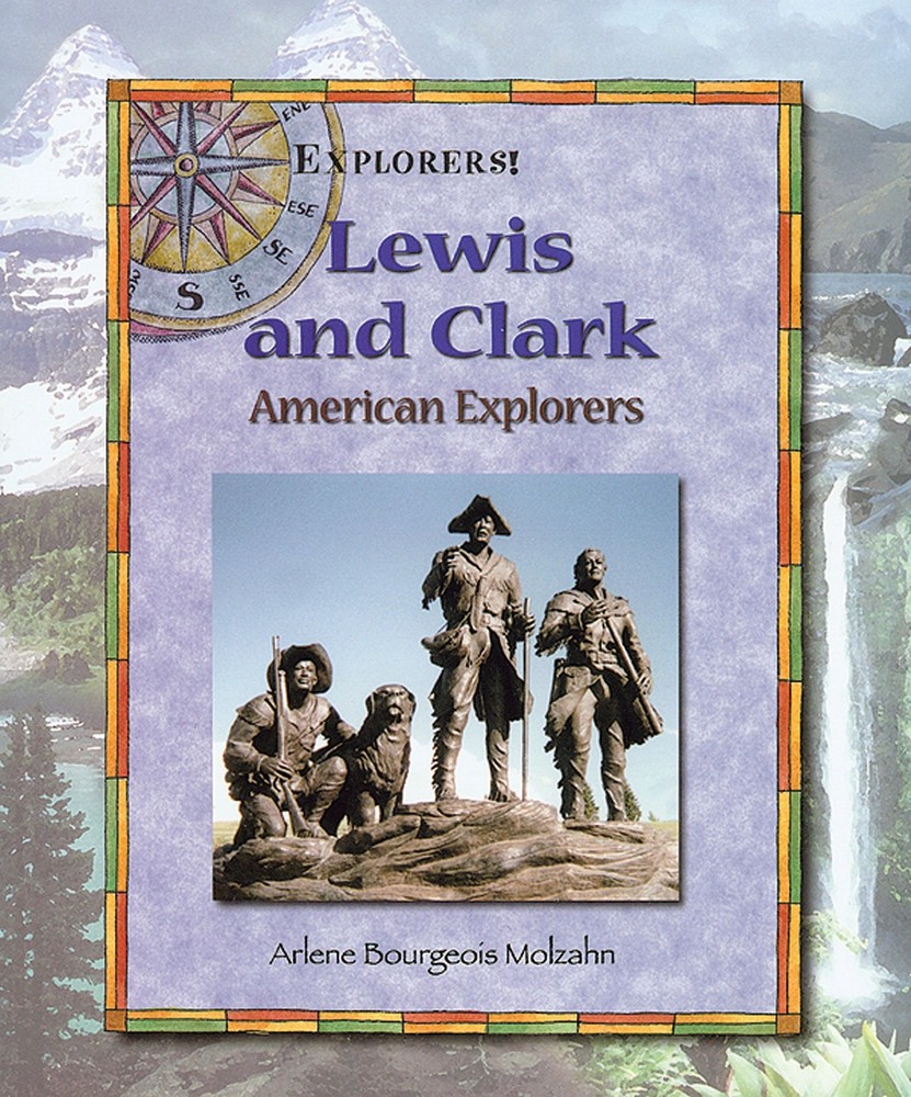 Lewis and Clark: American Explorers