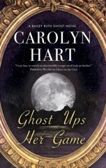 Ghost Ups Her Game by Carolyn Hart (2020, Uk-Trade Paper)