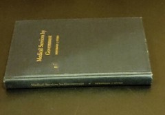 Medical Services by Government Local, State, and Federal Book Vintage 1949