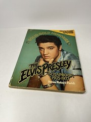 The Elvis Presley Scrapbook: 1935-1977 RARE 218 Pages – Solid Gold Memories Book