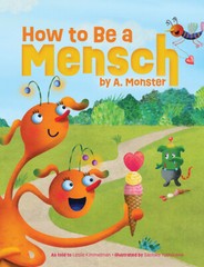 How To Be A Mensch, By A Monster