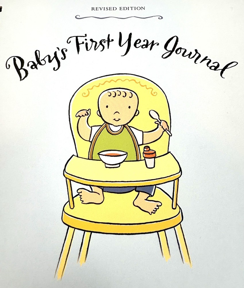 Baby’s First Year Journal Revised Day To Day Guide To The First Year Book NEW