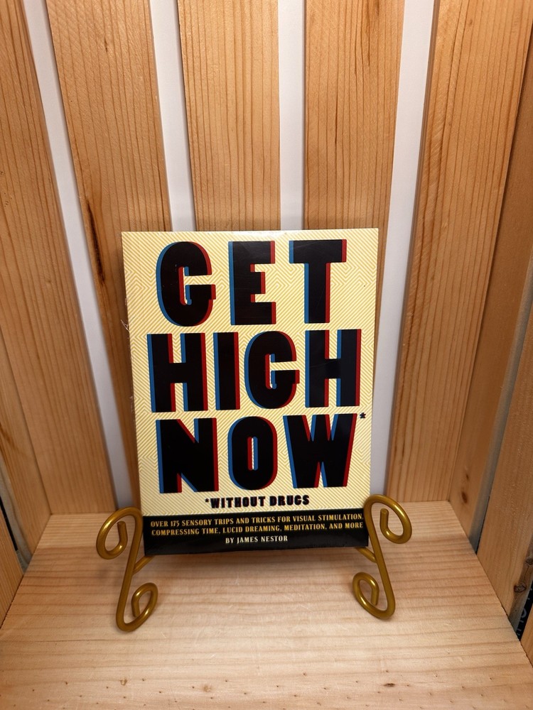 Get High Now (without Drugs) by James Nestor (2009, Trade Paperback)