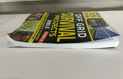 Off Grid Survival Projects Bible: the Complete DIY Guide to Achieving 100% Self