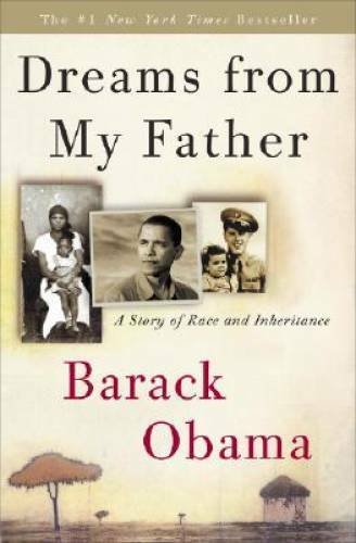 Dreams from My Father: A Story of Race and Inheritance – Hardcover – VERY GOOD