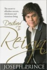 Destined to Reign by Joseph Prince