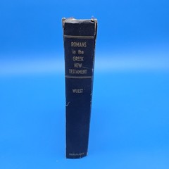 Romans in the Greek New Testament by Kenneth S. Wuest