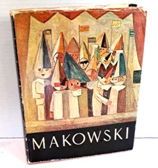 Tadeusz Makowski: Polski Malarz w Paryzuby by Wladyslawa Jaworsk (1976) M1