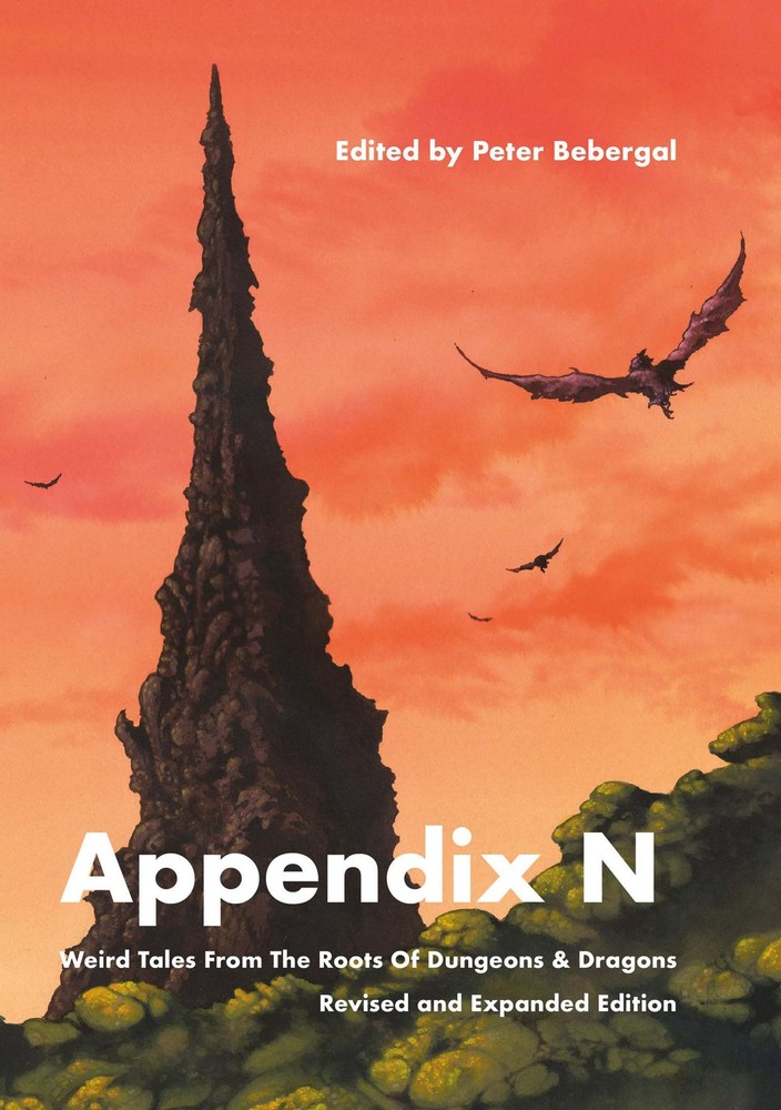 Appendix N, revised and expanded edition: Weird Tales From the Roots of Dungeons