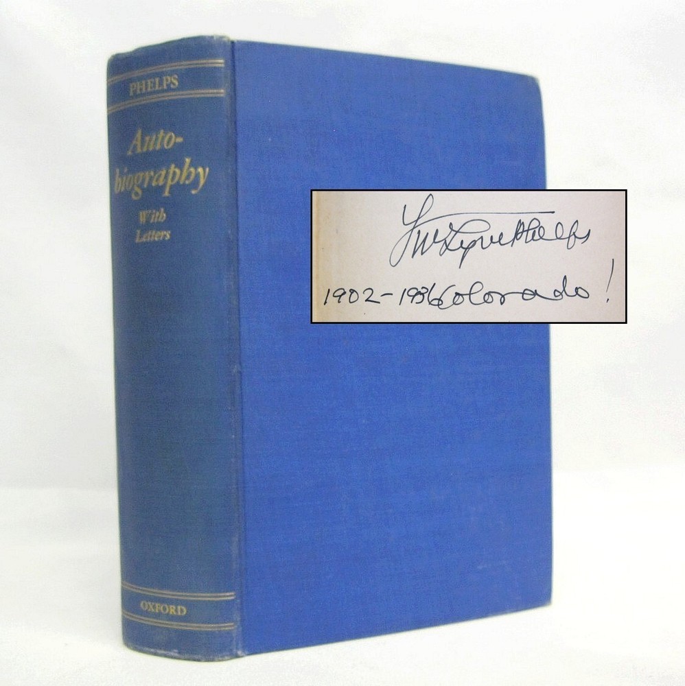 Autobiography with Letters SIGNED by William Lyon Phelps 1939 First Edition OUP