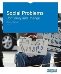 Social Problems: Continuity and Change Version 1.0 by Steven E. Barkan