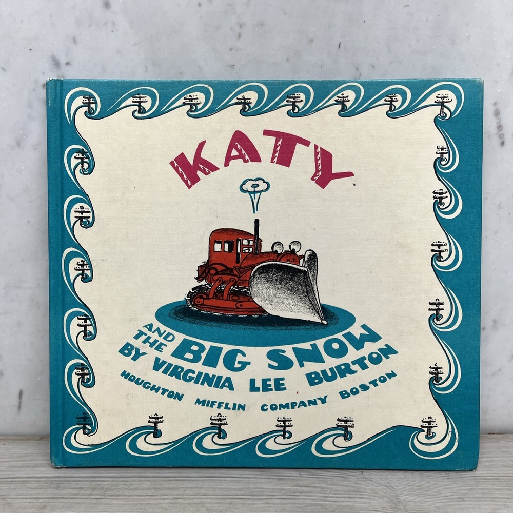 Katy And The Big Snow Virginia Lee Burton 1943 Weekly Reader Childrens Book