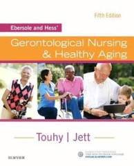 Ebersole and Hess’ Gerontological Nursing & Healthy Aging, 5e – Paperback – GOOD