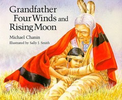 Grandfather Four Winds and Rising Moon – hardcover Chanin, Michael|Smith, Sa…