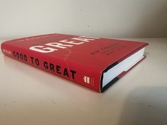 Good to Great : Why Some Companies Make the Leap… and Others Don’t by Jim…