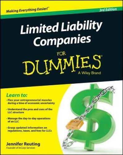 Limited Liability Companies For Dummies – Paperback By Reuting, Jennifer – GOOD