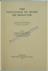 The Influence of Music on Behavior, Charles Diserens, 1926 Hardcover, 224 Pages