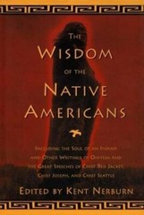 The Wisdom of the Native Americans – Hardcover By Nerburn, Kent – GOOD