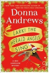 Lark! The Herald Angels Sing: A Meg Langslow Mystery (Meg Langslow Mys – GOOD