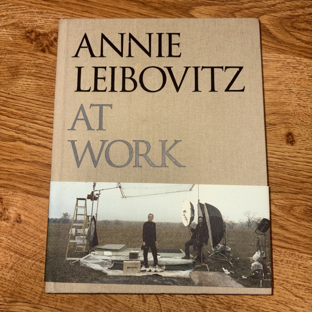 Annie Leibovitz At Work by Annie Leibovitz 2008 Hardcover