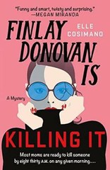 Finlay Donovan Is Killing It: A Mystery – Paperback – VERY GOOD
