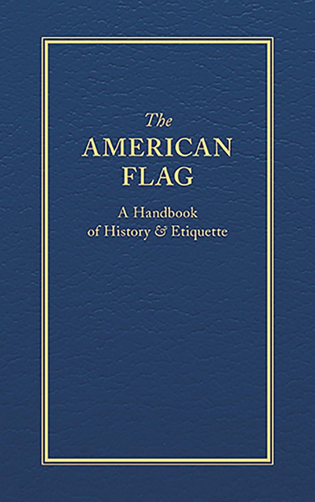 The American Flag (Books of American Wisdom)