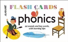 Phonics – Flash Cards: 44 Sounds and Key Words, with Learning Tips by