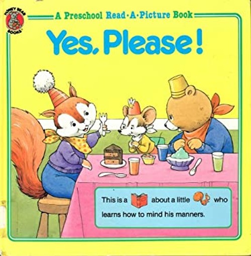 Yes, Please A Preschool Read-A-Picture Book Barbara Mariconda