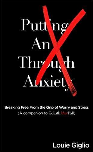 Putting an X Through Anxiety: Breaking – Paperback, by Giglio Louie – Very Good