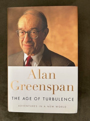 SIGNED Age of Turbulence by Alan Greenspan 2007 HC/DJ FIRST EDITION ECONOMICS
