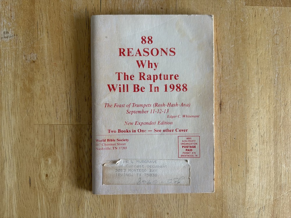88 Reasons Why The Rapture Will Be In 1988, World Bible Society