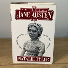THE FRIENDLY JANE AUSTEN – Natalie Tyler- HCDJ-1999 Penguin Putnam Inc.
