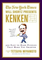 The New York Times Will Shortz Presents KenKen: 300 Easy to Hard Puzzles – GOOD