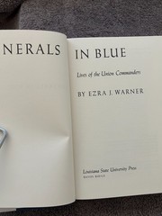 Generals in Blue – Lives of the Union Commanders by Ezra T. Warner