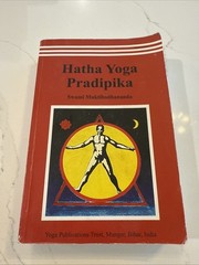 Hatha Yoga Pradipika by Swami Muktibodhananda – Yoga Meditation, Asanas, Pranaya