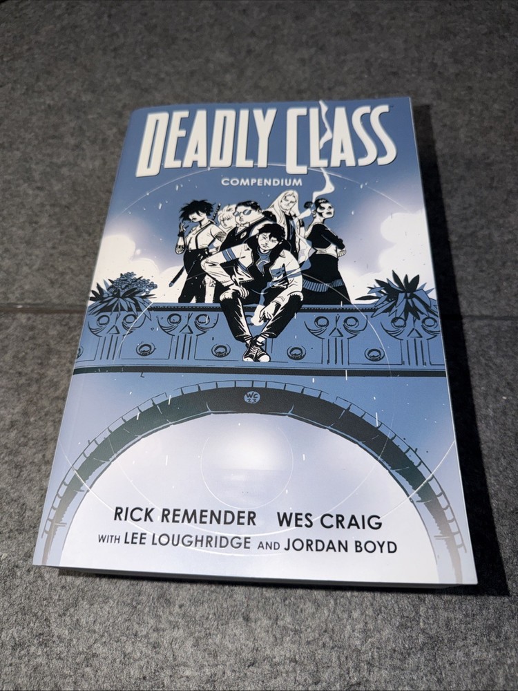 Deadly Class : Compendium Paperback by Rick Remender Wes Craig Graphic Novel