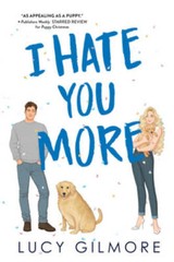 I Hate You More: An effortlessly charming enemies-to-lovers rom-com – GOOD