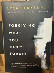 Forgiving What You Can’t Forget Lysa TerKeurst HC DJ 2020 Christian Self Help