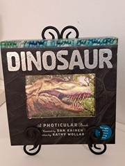 Dinosaur Photicular Hardcover Book Created By Dan Kainen & Kathy Wollard