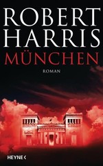 Buch: München, Harris, Robert, 2017, Heyne, Roman, gebraucht, sehr gut