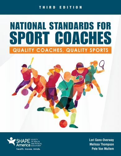 National Standards for Sport Coaches: Quality Coaches, Quality Sports: Quality