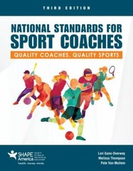 National Standards for Sport Coaches: Quality Coaches, Quality Sports: Quality