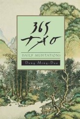 365 Tao: Daily Meditations – Paperback By Deng, Ming-Dao – GOOD