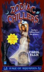 Rage of Aquarius (Zodiac Chillers) by Carol Ellis